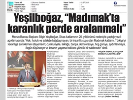 BASINDA BAROMUZ (Yeşilboğaz: "Madımak'ta Karanlık Perde Aralanmalı")