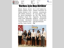 BASINDA BAROMUZ (Mersin Barosu Herkes İçin Hep Birlikte Oldu)