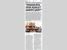 BARO BŞK. BİLGİN YEŞİLBOĞAZ: "ANAMUR'A YENİ ADALET SARAYI ŞART")