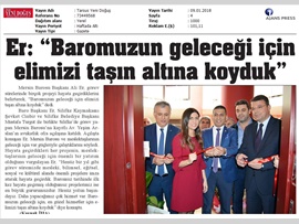 BASINDA BAROMUZ (Ofis Açılışı-"Baromuzun Geleceği İçin Var Gücümüzle Çalışıyoruz)