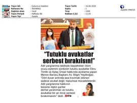 BASINDA BAROMUZ ("AVUKATLARI DERHAL SERBEST BIRAKIN")