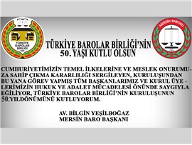 TBB'NİN KURULUŞUNUN 50. YILI KUTLU OLSUN