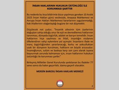 İNSAN HAKLARI MERKEZİMİZ: "İNSAN HAKLARININ HUKUKUN ÜSTÜNLÜĞÜ İLE KORUNMASI ŞARTTIR”