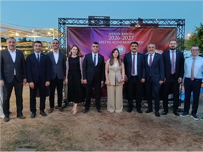 BAROMUZ ERDEMLİ’DE ADLİ YIL AÇILIŞ RESEPSİYONU DÜZENLEDİ