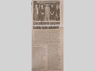 " Çocukların yaşam hakkı için adalet ! "