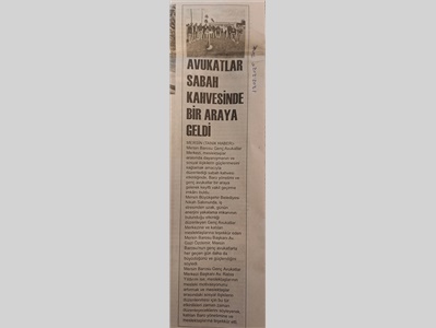 Baro yönetimi ve avukatlar , sabah kahvesinde bir araya geldi