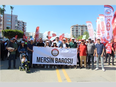 MERSİN BAROSU 1 MAYIS’TA ALANDAYDI