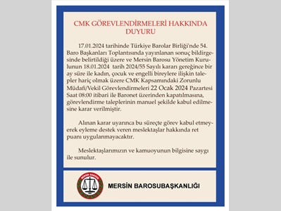 CMK GÖREVLENDİRMELERİ HAKKINDA DUYURU