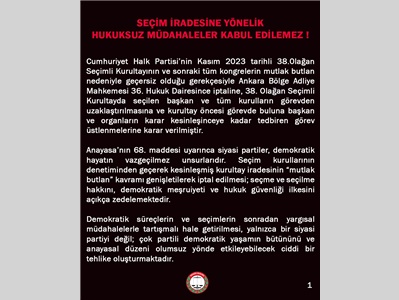 SEÇİM İRADESİNE YÖNELİK HUKUKSUZ MÜDAHALELER KABUL EDİLEMEZ