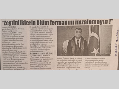 "Zeytinliklerin ölüm fermanını imzalamayın ! "