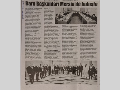 Akdeniz Bölge Baro Başkanları Toplantısı Mersin Barosunun ev sahipliğinde yapıldı