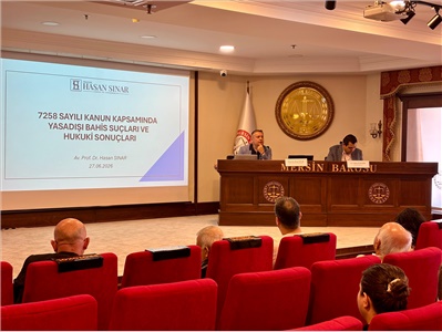“YASA DIŞI BAHİS-ÖRGÜT VE KARA PARANIN AKLANMASI” KONULU SEMİNER DÜZENLENDİ
