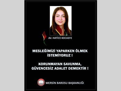 MESLEĞİMİZİ YAPARKEN ÖLMEK İSTEMİYORUZ
