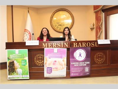 MERSİN BAROSU AVUKATLARINA VE PERSONELLERİNE “MEME VE RAHİM AĞZI KANSERİ FARKINDALIK EĞİTİMİ” VERİLDİ