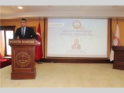 ANAYASA MAHKEMESİ BİREYSEL BAŞVURU YOLU KONULU SEMİNER DÜZENLENDİ