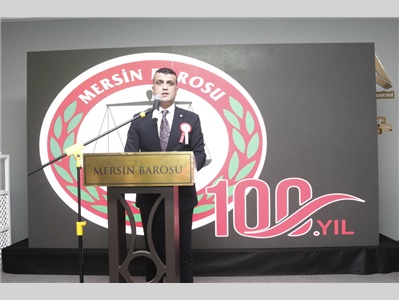 MERSİN BAROSU  NUN KURULUŞUNUN 100. YILINA ÖZEL RESEPSİYON DÜZENLENDİ
