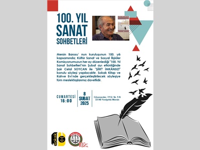 ŞUBAT AYI 100. YIL SANAT SOHBETLERİ
