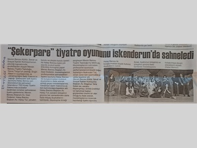 Avukatlar , "Şekerpare" tiyatro oyununu İskenderun'da sahneledi